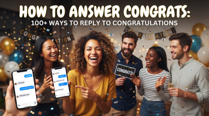 how to answer congrats